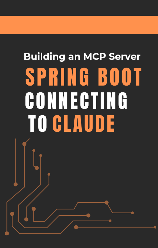 Building an MCP Server with Spring Boot and Connecting to Claude
