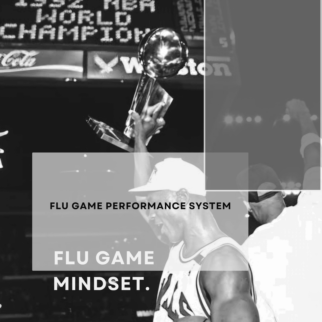 The Flu Game Mindset - When Greatness is Required